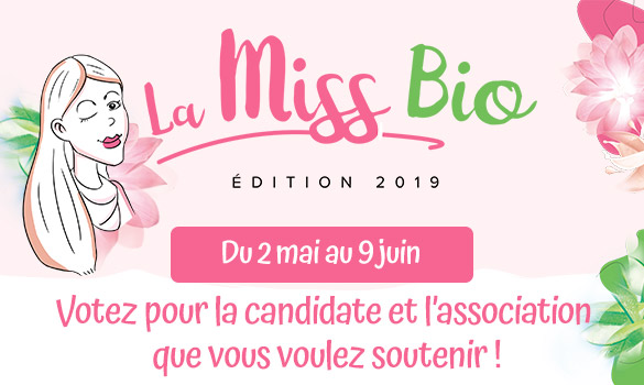 Votez pour la Miss Bio 2019 avec Votez pour la Miss Bio 2019 avec SO’BiO étic®